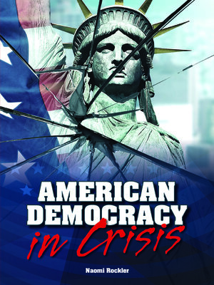 cover image of American Democracy in Crisis